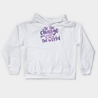 Be the Change - Purple Kids Hoodie